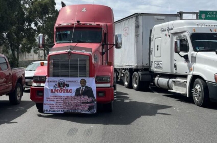 Transportistas realizan bloqueos en la autopista México-Puebla y otros puntos